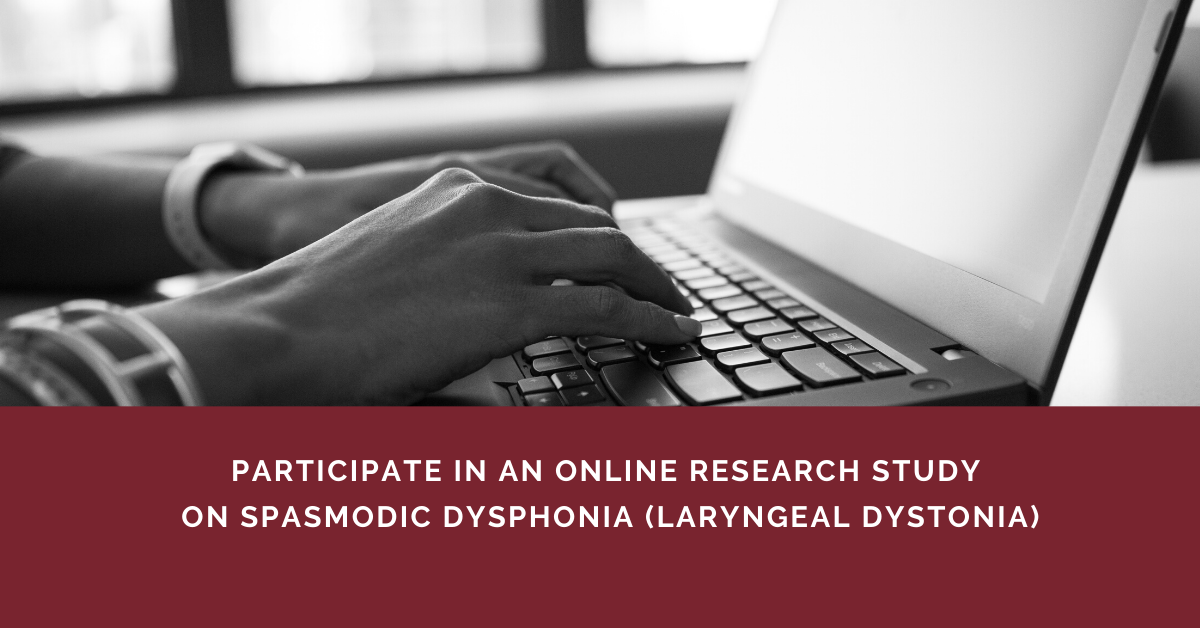 Read more about the article On-Line Research Study for People with Spasmodic Dysphonia