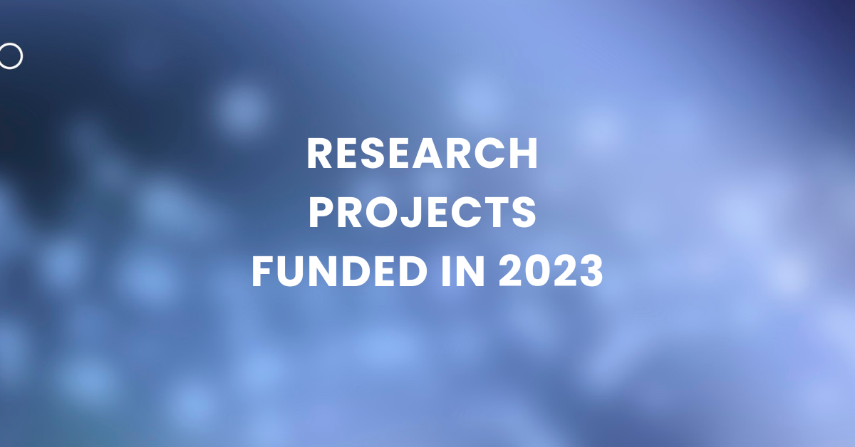 Read more about the article Research Projects Funded in 2023