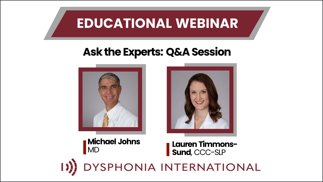 Read more about the article WEBINAR | Ask The Experts: Q&A Webinar with Dr. Michael Johns and SLP Lauren K. Timmons-Sund