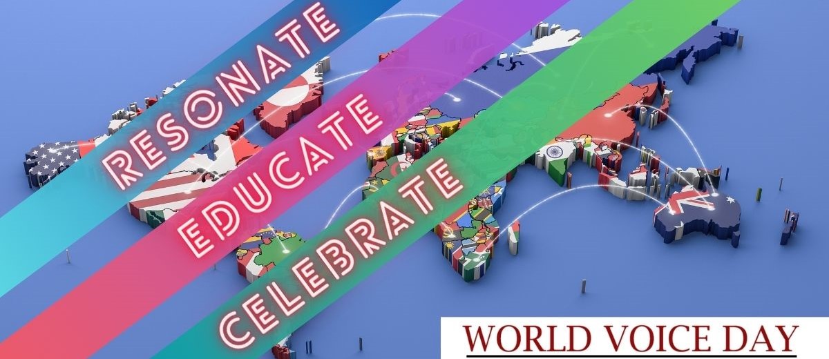Read more about the article 2024 World Voice Day | RESONATE. EDUCATE. CELEBRATE!