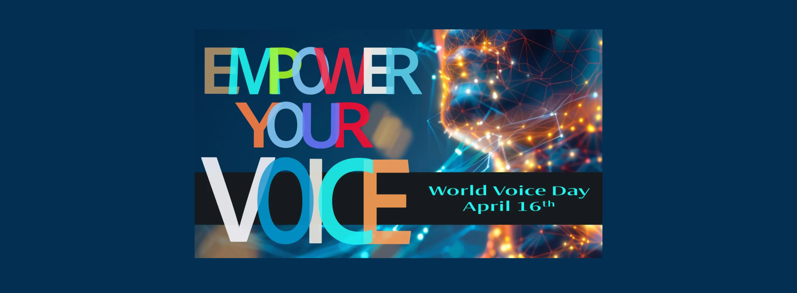 Read more about the article 2025 World Voice Day | Empower Your Voice!