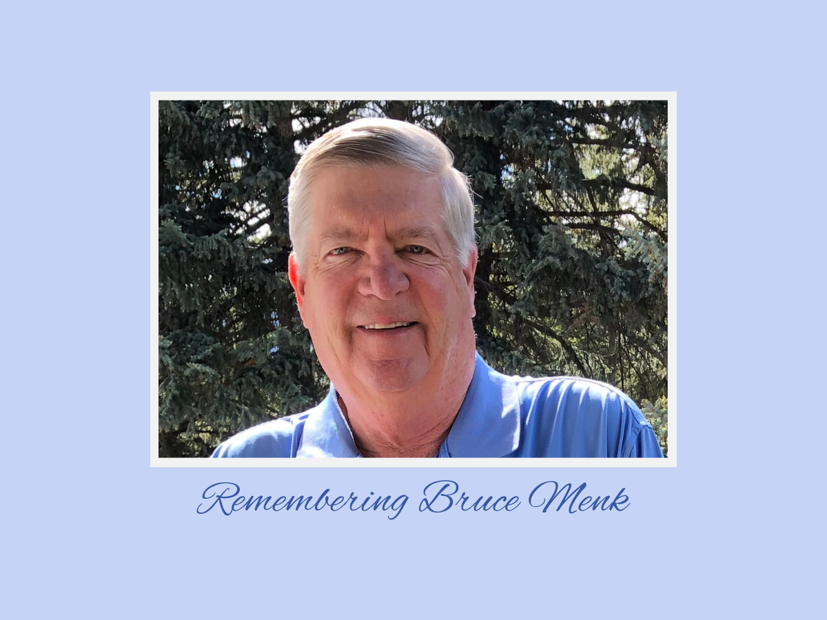 Read more about the article Remembering Bruce A. Menk